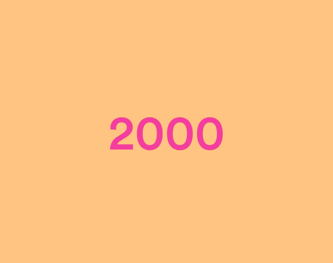 Text that reads: 2000